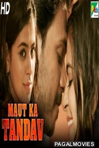 Maut Ka Tandav (2019) Hindi Dubbed South Indian Movie