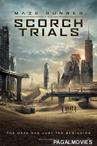 Maze Runner: The Scorch Trials (2015) Full Hollywood Hindi Dubbed Movie