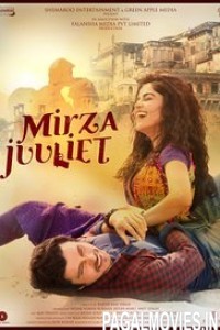 Mirza Juuliet (2017) Bollywood Movie