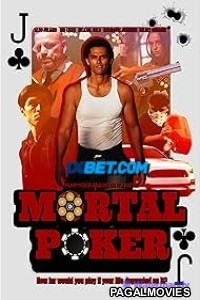 Mortal Poker (2024) Hollywood Hindi Dubbed Full Movie