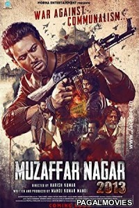 Muzaffarnagar 2013 (2017) Full Hindi Movie