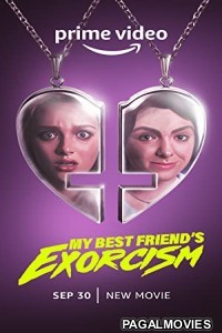 My Best Friends Exorcism (2022) Hollywood Hindi Dubbed Full Movie