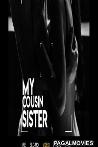 My Cousin Sister (2020) Kooku Originals Hot Film