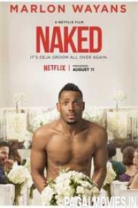 Naked (2017) English Movie
