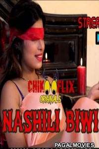 Nashili Biwi (2020) Full ChikooFlix Originals Hindi Short Film HDRip