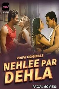 Nehlee Par Dehla (2023) Hot Short Movie