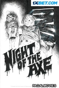 Night Of The Axe (2022) Bengali Dubbed