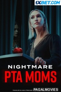 Nightmare PTA Moms (2022) Hollywood Hindi Dubbed Full Movie