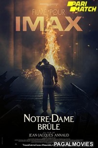 Notre Dame brule (2022) Hollywood Hindi Dubbed Full Movie