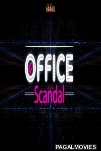 Office Scandel (2020) Kooku Originals Hot Film