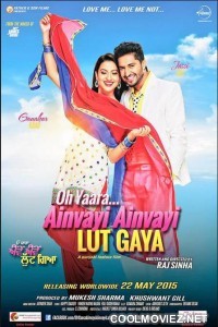 Oh Yaara Ainvayi Ainvayi Lut Gaya (2015) Punjabi Movie