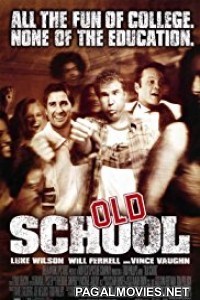 Old School (2003) Hollywood Hindi Dubbed Movie