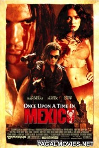 Once Upon a Time in Mexico (2003) Full Hollywood Hindi Dubbed Movie