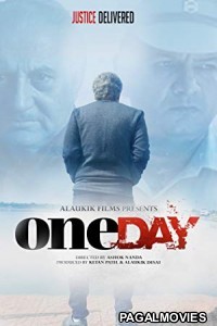 One Day: Justice Delivered (2019) Hindi Movie