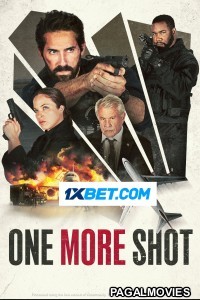 One More Shot (2023) Hollywood Hindi Dubbed Full Movie