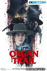 Organ Trail (2023) Hollywood Hindi Dubbed Full Movie