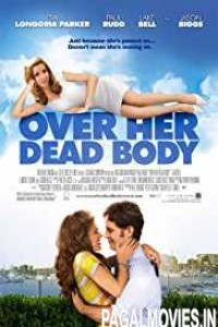 Over Her Dead Body (2008) English Movie