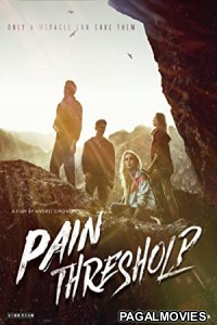 Pain Threshold (2019) Hollywood Hindi Dubbed Movie