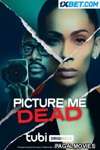 Picture Me Dead (2023) Telugu Dubbed Movie