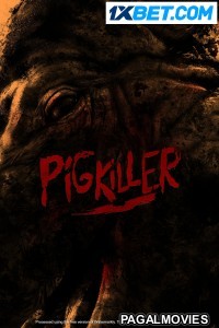 Pig Killer (2023) Telugu Dubbed Movie