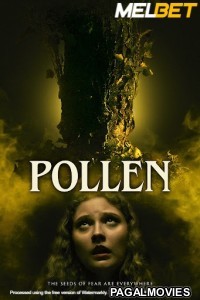 Pollen (2023) Hollywood Hindi Dubbed Full Movie