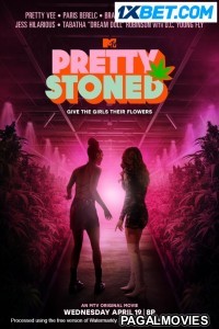 Pretty Stoned (2023) Hindi Dubbed Full Movie