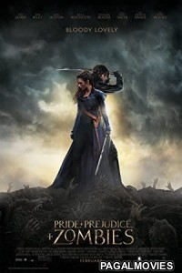 Pride and Prejudice and Zombies (2016) Hollywood Hindi Dubbed Full Movie