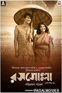 Rosogolla (2018) Bengali Movie