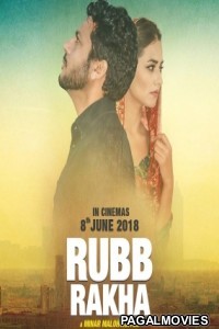 Rubb Rakha (2018) Hindi Movie