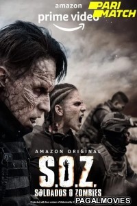 SOZ Soldados o Zombies (2022) Season 01 Hindi Series