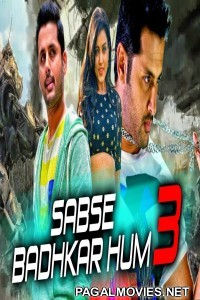 Sabse Badhkar Hum 3 (2018) South Indian Hindi Dubbed Movie