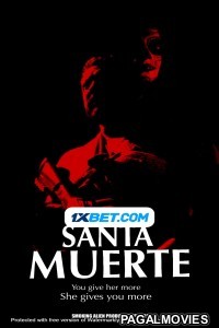 Santa Muerte (2022) Hollywood Hindi Dubbed Full Movie