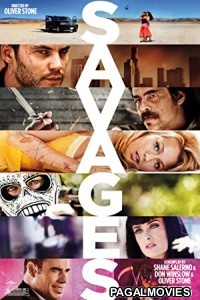 Savages (2012) Hollywood Hindi Dubbed Full Movie