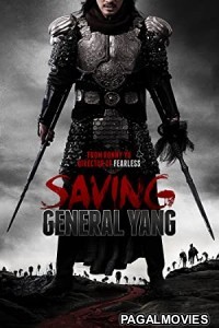 Saving General Yang (2013) Hollywood Hindi Dubbed Full Movie