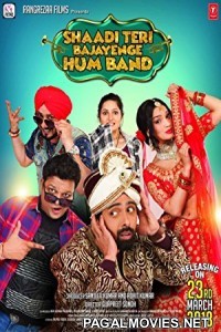 Shaadi Teri Bajayenge Hum Band (2018) Hindi Movie