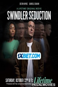 Swindler Seduction (2022) Hollywood Hindi Dubbed Full Movie