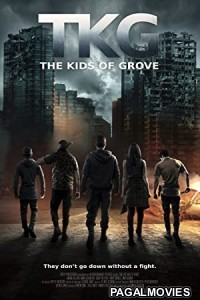 TKG: The Kids of Grove (2020) English Movie