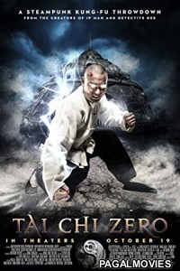 Tai Chi Zero (2012) Hollywood Hindi Dubbed Full Movie