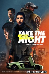 Take the Night (2022) Bengali Dubbed
