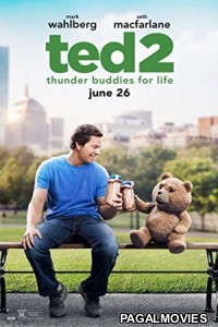 Ted 2 (2015) Hollywood Hindi Dubbed Full Movie