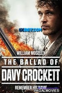 The Ballad of Davy Crockett (2024) Hollywood Hindi Dubbed Full Movie