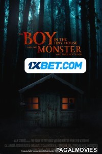 The Boy in the Tiny House and the Monster Who Lived Next Door (2022) Hollywood Hindi Dubbed Full Mov