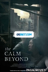 The Calm Beyond (2020) Bengali Dubbed