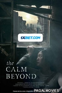 The Calm Beyond (2022) Telugu Dubbed Movie