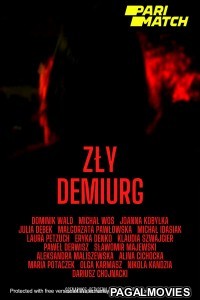 The Evil Demiurge aka Zly Demiurg (2022) Hindi Dubbed