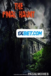 The Final Haunt (2021) Hollywood Hindi Dubbed Full Movie