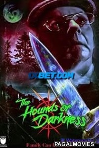 The Hounds of Darkness (2023) Hollywood Hindi Dubbed Full Movie