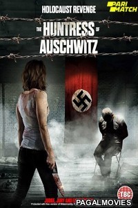 The Huntress of Auschwitz (2022) Bengali Dubbed