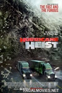 The Hurricane Heist (2018) Hollywood Hindi Dubbed Movie