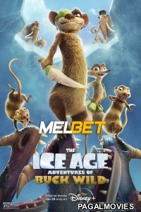 The Ice Age Adventures of Buck Wild (2022) Cartoon Hindi Dubbed Movie
